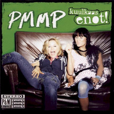 Kuulkaas enot! mp3 Album by PMMP