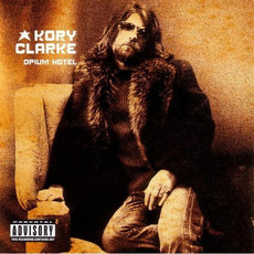 Opium Hotel mp3 Album by Kory Clarke