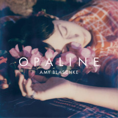 Opaline mp3 Album by Amy Blaschke