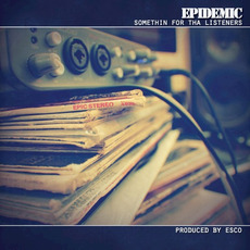 Somethin' for tha Listeners mp3 Album by Epidemic