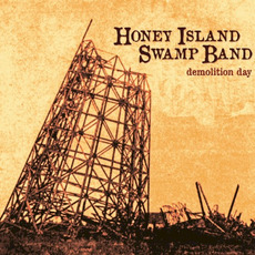 Demolition Day mp3 Album by Honey Island Swamp Band