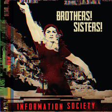 Brothers! Sisters! mp3 Remix by Information Society