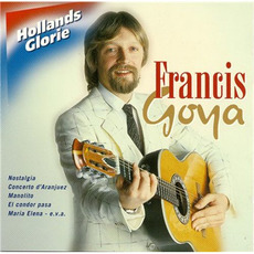 Hollands Glorie mp3 Album by Francis Goya