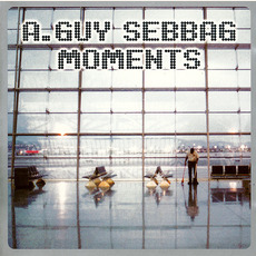 Moments mp3 Album by A.Guy Sebbag