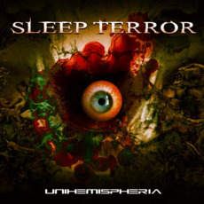Unihemispheria mp3 Album by Sleep Terror