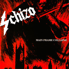 Main Frame Collapse mp3 Album by Schizo