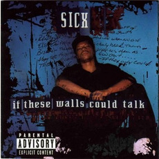 If These Walls Could Talk mp3 Album by Sicx