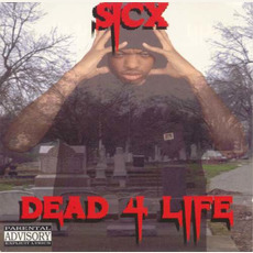 Dead 4 Life mp3 Album by Sicx
