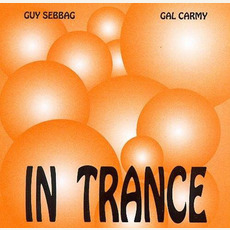 In Trance mp3 Album by Guy Sebbag & Gal Carmy