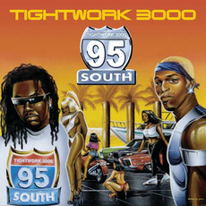 Tightwork 3000 mp3 Album by 95 South