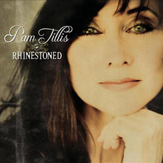 Rhinestoned mp3 Album by Pam Tillis