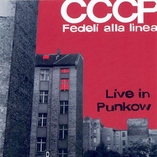 Live in Punkow mp3 Live by CCCP Fedeli alla linea