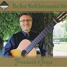 Greatest Hits: The Best World Instrumental Hits mp3 Artist Compilation by Francis Goya