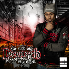 Für Euch Auf Deutsch mp3 Artist Compilation by Moe Mitchell & DJ Sir Jai