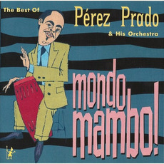 Mondo Mambo! mp3 Artist Compilation by Pérez Prado