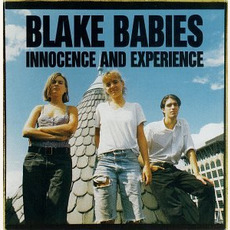 Innocence and Experience mp3 Artist Compilation by Blake Babies