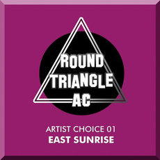 Artist Choice 01. East Sunrise mp3 Compilation by Various Artists