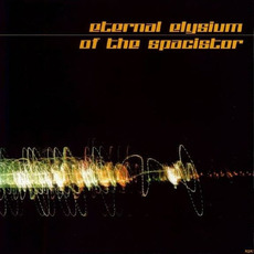 Eternal Elysium / Of the Spacistor mp3 Compilation by Various Artists