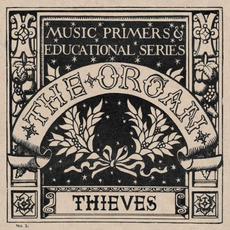 Thieves mp3 Album by The Organ