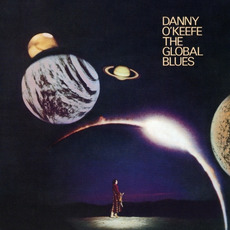 The Global Blues (Remastered) mp3 Album by Danny O'Keefe