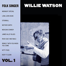 Folk Singer Vol. 1 mp3 Album by Willie Watson