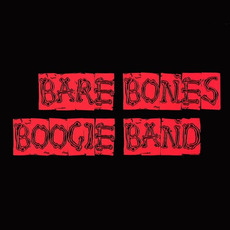 Bare Bones Boogie Band (Red) mp3 Album by Bare Bones Boogie Band