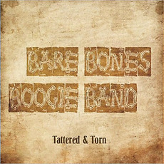 Tattered & Torn mp3 Album by Bare Bones Boogie Band