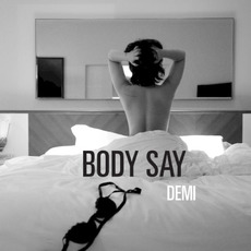 Body Say mp3 Single by Demi Lovato