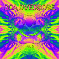Goa Overdose 3 mp3 Compilation by Various Artists