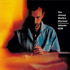 The Jimmy Giuffre Clarinet (Remastered) mp3 Album by Jimmy Giuffre