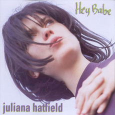 Hey Babe mp3 Album by Juliana Hatfield
