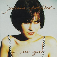 I See You mp3 Album by Juliana Hatfield