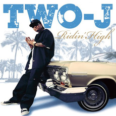 Ridin' High mp3 Album by TWO-J