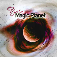 Magic Planet mp3 Album by Yarn (FRA)