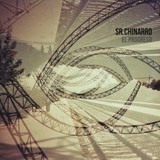 El progreso mp3 Album by Sr. Chinarro