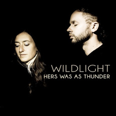 Hers Was as Thunder mp3 Album by Wildlight