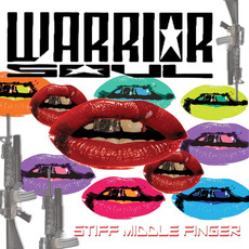 Stiff Middle Finger mp3 Album by Warrior Soul