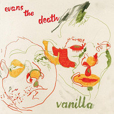 Vanilla mp3 Album by Evans The Death