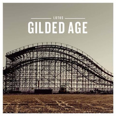 Gilded Age mp3 Album by Lotus