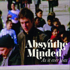 As It Ever Was mp3 Album by Absynthe Minded