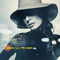Heavy Falls the Night mp3 Album by Elizabeth Shepherd