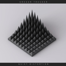 Quiet Distortion mp3 Album by Gregor Tresher