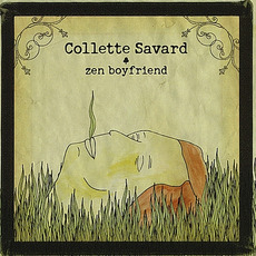 Zen Boyfriend mp3 Album by Collette Savard