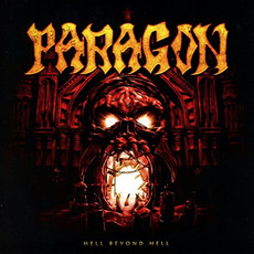Hell Beyond Hell (Limited Edition) mp3 Album by Paragon