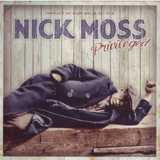 Privileged mp3 Album by Nick Moss
