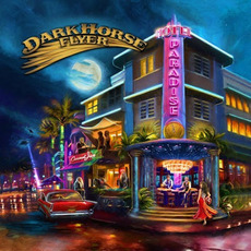 Hotel Paradise mp3 Album by Dark Horse Flyer