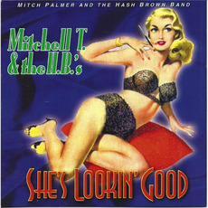 She's Lookin' Good mp3 Artist Compilation by Mitchell T. & The H.B.'s