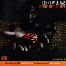 Givin' Up On Love mp3 Album by Lenny Williams