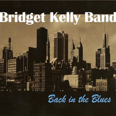 Back in the Blues mp3 Album by Bridget Kelly Band