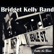 Outta the Blues mp3 Album by Bridget Kelly Band